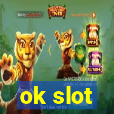 ok slot