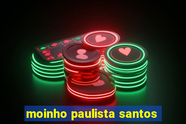 moinho paulista santos