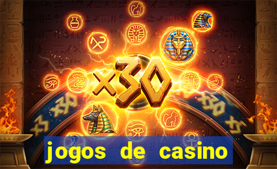 jogos de casino para ganhar dinheiro real