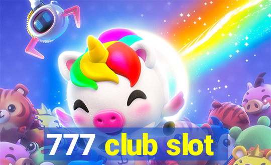 777 club slot