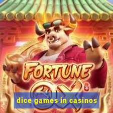 dice games in casinos