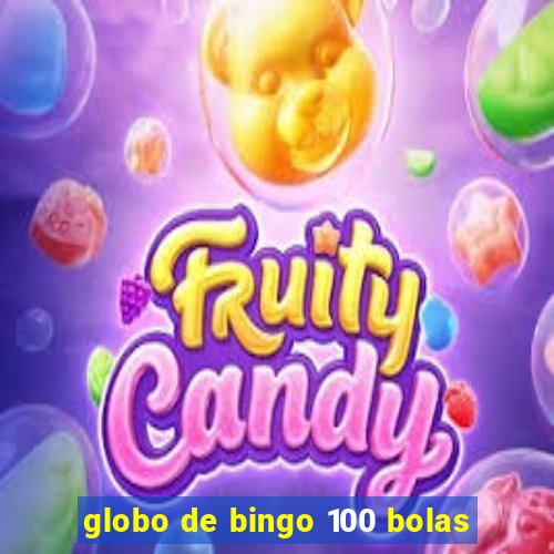 globo de bingo 100 bolas