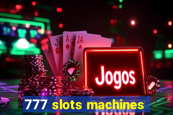 777 slots machines