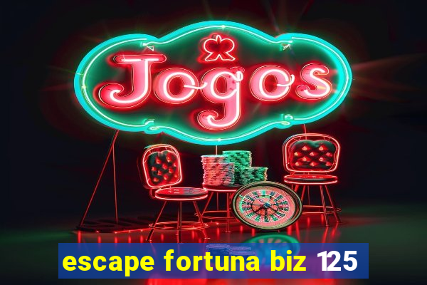 escape fortuna biz 125