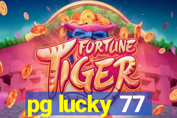 pg lucky 77