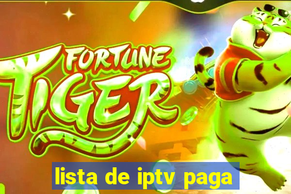 lista de iptv paga