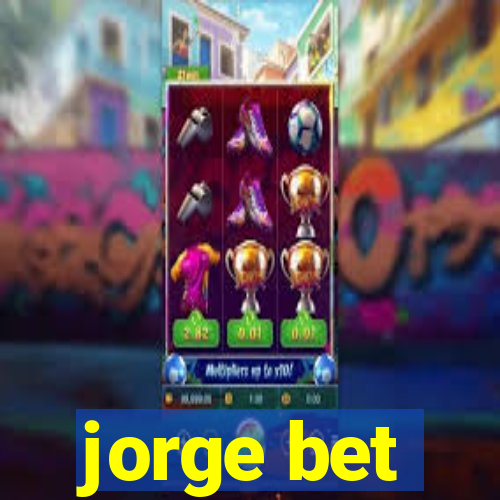 jorge bet