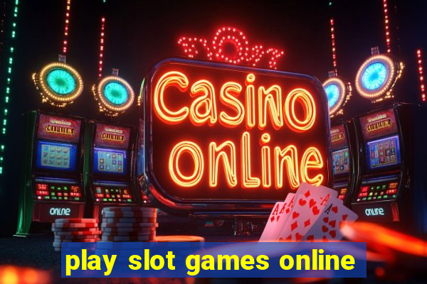 play slot games online