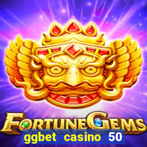 ggbet casino 50 free spins