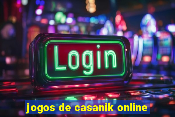 jogos de casanik online