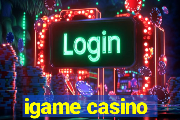 igame casino