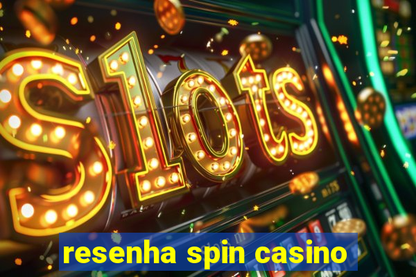 resenha spin casino