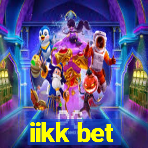 iikk bet