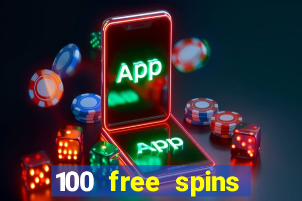 100 free spins online casino