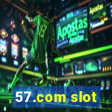 57.com slot