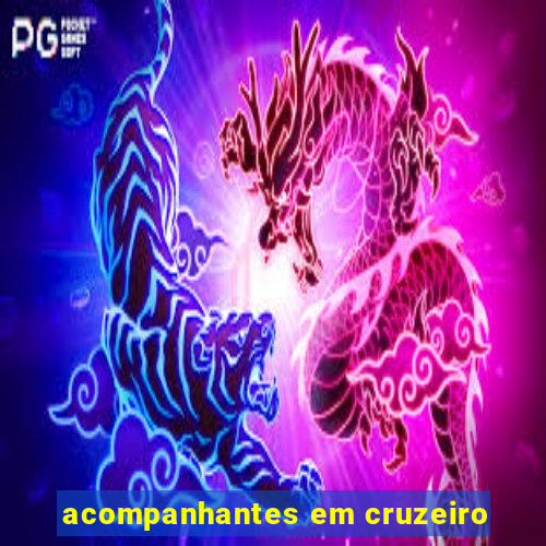 acompanhantes em cruzeiro