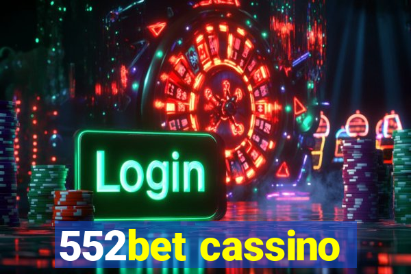 552bet cassino