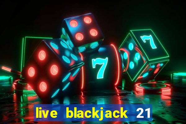 live blackjack 21 l wynnbet