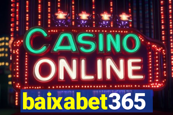 baixabet365