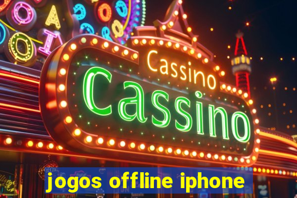 jogos offline iphone