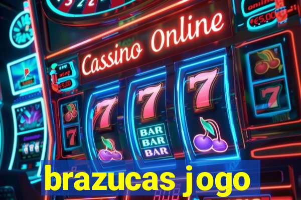 brazucas jogo