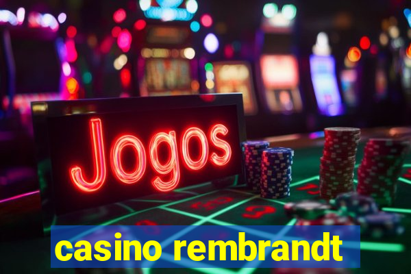 casino rembrandt