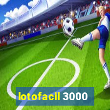 lotofacil 3000