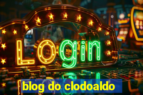 blog do clodoaldo