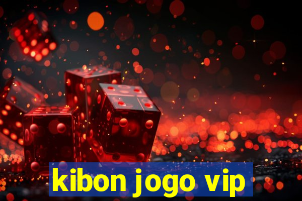 kibon jogo vip