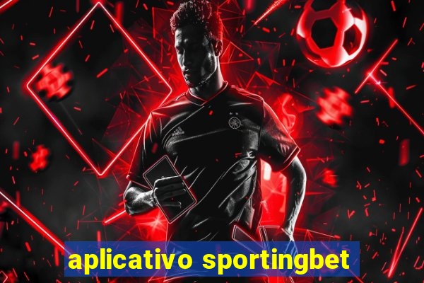 aplicativo sportingbet