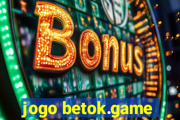 jogo betok.game