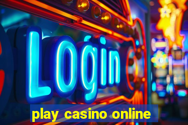 play casino online