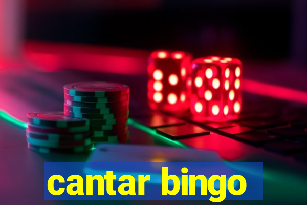 cantar bingo