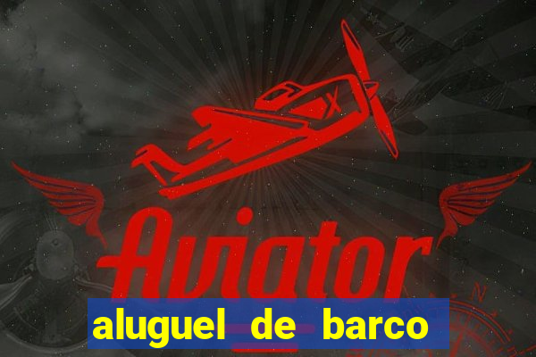 aluguel de barco para pesca em santos