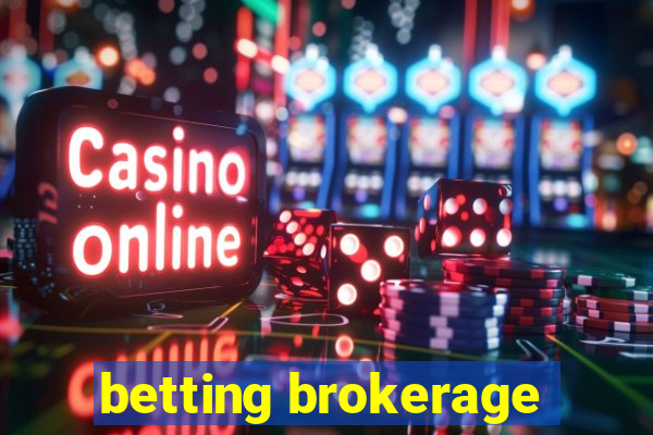 betting brokerage