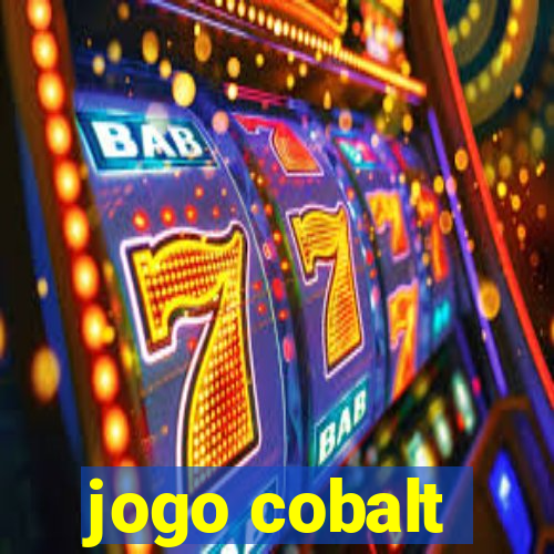 jogo cobalt