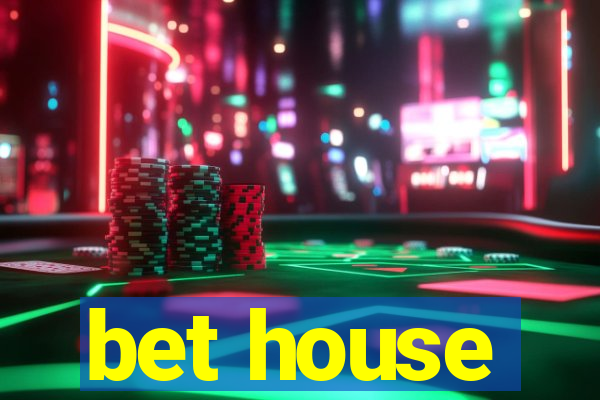 bet house