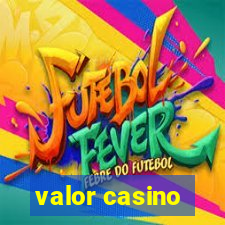 valor casino