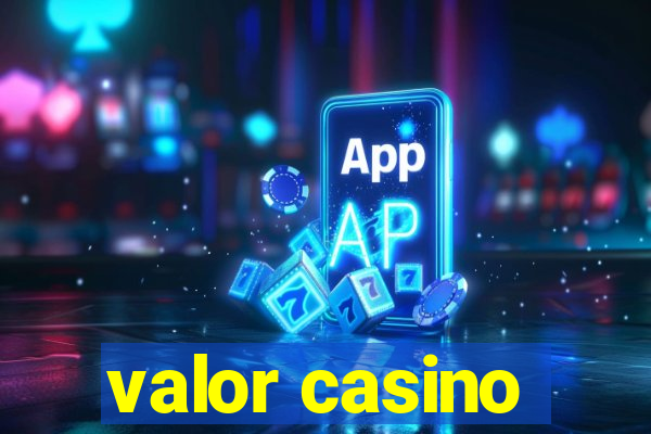 valor casino