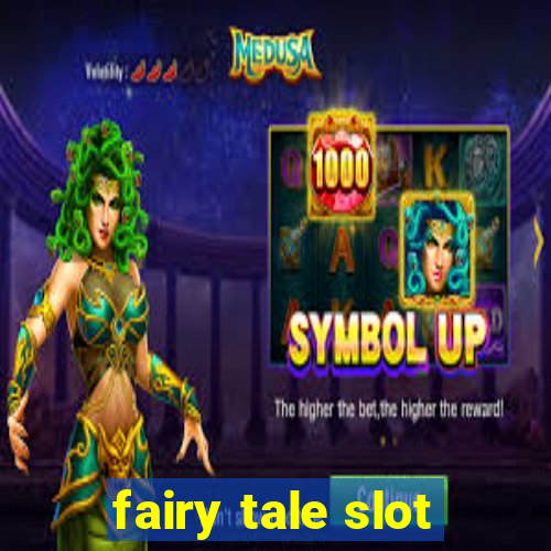 fairy tale slot