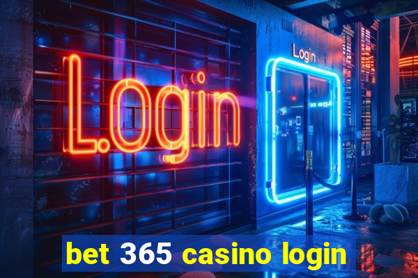 bet 365 casino login