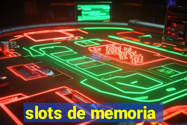 slots de memoria