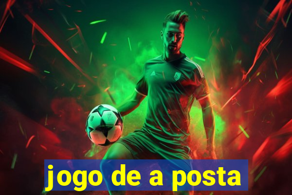 jogo de a posta