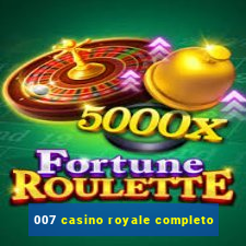 007 casino royale completo