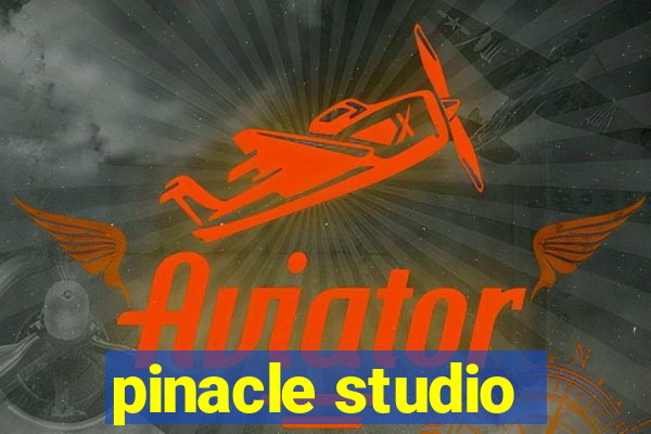 pinacle studio