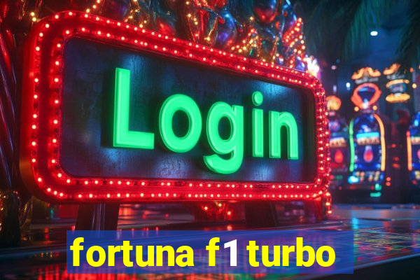 fortuna f1 turbo