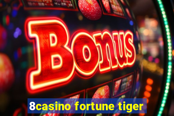 8casino fortune tiger