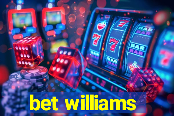 bet williams