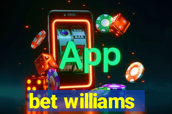 bet williams