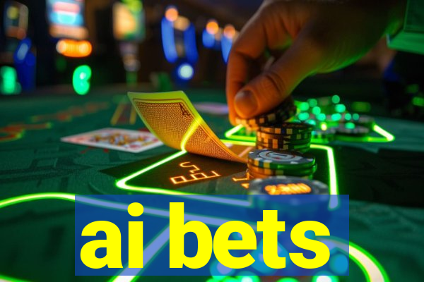 ai bets